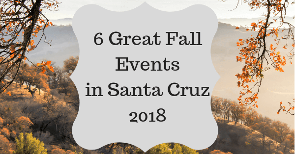 6 Great Fall Events in Santa Cruz 2018